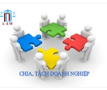 CHIA, TÁCH DOANH NGHIỆP