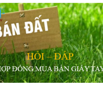 HỎI – ĐÁP MUA BÁN ĐẤT BẰNG GIẤY TAY