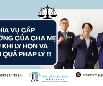 NGHĨA VỤ CẤP DƯỠNG CỦA CHA MẸ SAU KHI LY HÔN VÀ HẬU QUẢ PHÁP LÝ KHI KHÔNG THỰC HIỆN