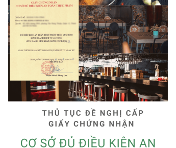 THỦ TỤC ĐỀ NGHỊ CẤP GCN CƠ SỞ ĐỦ ĐIỀU KIỆN AN TOÀN THỰC PHẨM ĐỐI VỚI LOẠI HÌNH HỘ KINH DOANH DỊCH VỤ ĂN UỐNG
