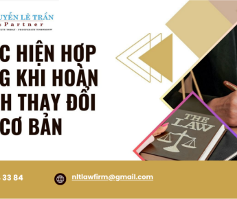 THỰC HIỆN HỢP ĐỒNG KHI HOÀN CẢNH THAY ĐỔI CƠ BẢN